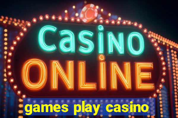 games play casino